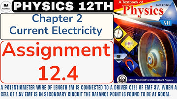 Assignment 12.4 | Class 12 Physics |Chapter 12 Current Electricity |2nd year physics Assignment 12.4