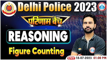 Delhi Police 2023, DP Reasoning Figure Counting Class, Reasoning परिणाम बैच,Reasoning By Rahul Sir