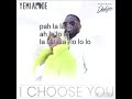 Dadju feat yemi Allade : I choose you ( lyrics)