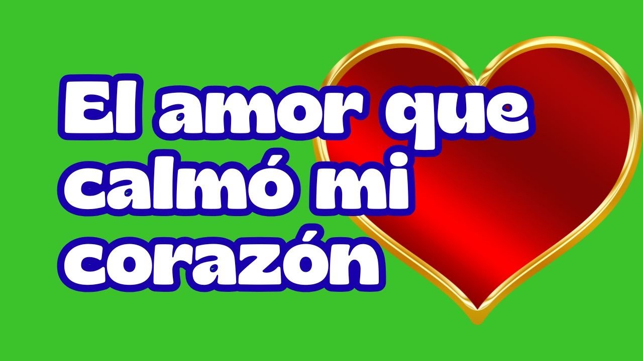 ERES LA PAZ QUE MI CORAZÓN BUSCABA 