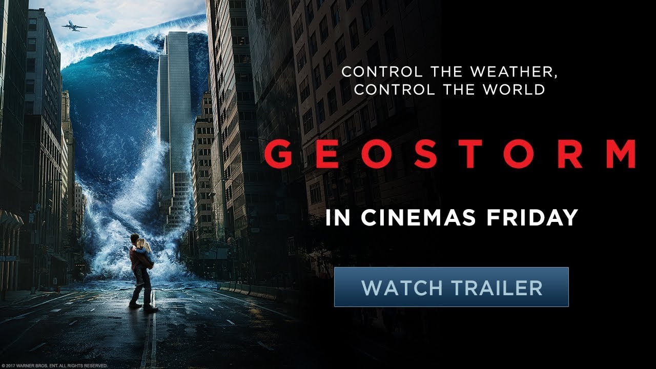 Geostorm - Time - Warner Bros. UK - Geostorm - Time - Warner Bros. UK