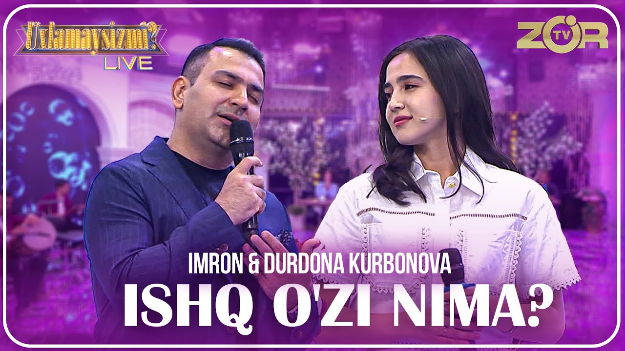 Music - IMRON VA DURDONA KURBONOVA | ISHQ O‘ZI NIMA?(UXLAMAYSIZMI)