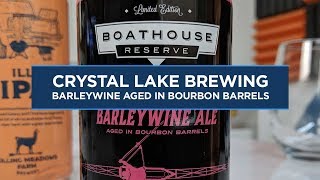 Chicago Beer Pass: Boathouse Reserve - Barleywine Aged In Bourbon Barrels