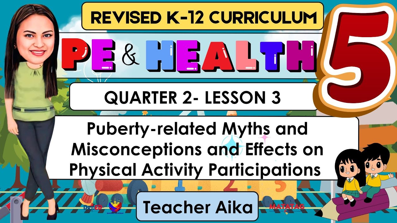 PE and HEALTH 5 Quarter 2 Lesson 3 | Puberty Myths and Physical ...