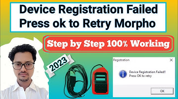 Device Registration Failed Press ok to Retry Morpho100%Solve