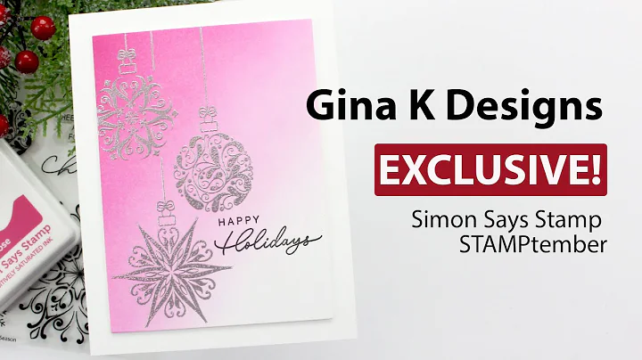 GINA K DESIGNS | STAMPtember 2022 Exclusive | Clea...