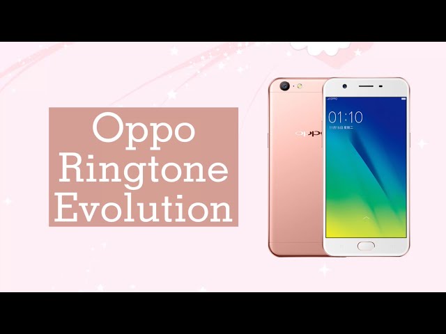 Oppo Ringtone Evolution class=