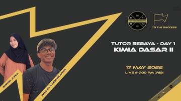 [LIVE] Review Materi UAS Kimia Dasar II - Tutor Sebaya UAS TPB 24, 47 - 52