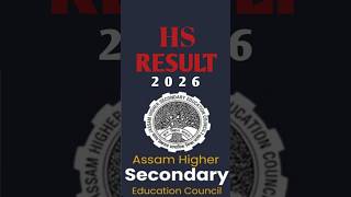 HS RESULT TO be Announced on 28 April 2026. Assam higher secondary education council.