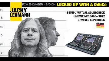 Jacky Lehman Locked Up With a DiGiCo