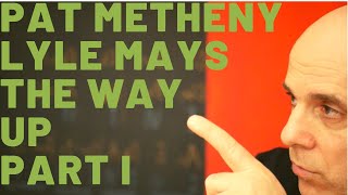 Pat Metheny Group The Way Up: What Is Modular Composition?