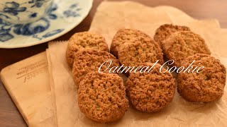 Oatmeal cookie | Tane&#39;s living recipe transcription