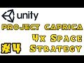 [Project Caprica] A 4X Space Strategy Game in Unity - Episode 4