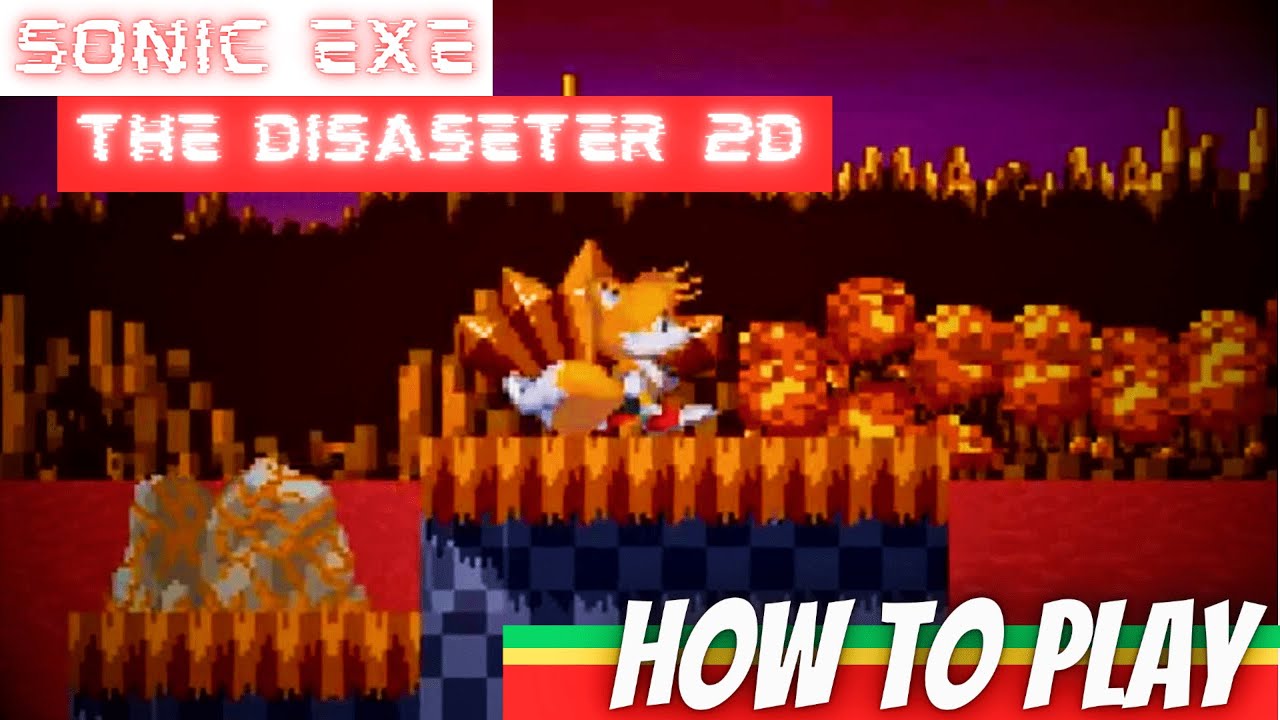 How To Play  Sonic.exe The Disaster 2D Remake 