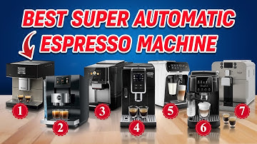 Beste volautomatische espressomachine 2025: Top 7 premium keuzes