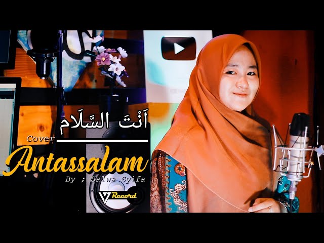 Antasalam Cover By Salwa Syifa class=