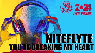 Youre Breaking My Heart  Niteflyte  Version