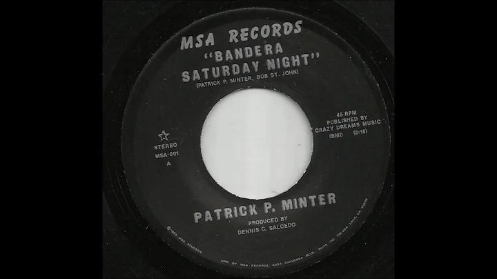 Patrick P. Minter - Bandera Saturday Night