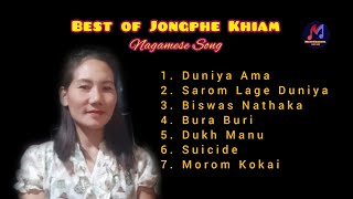 Jongphe Khiam - Nagamese Gospel  Song Collection | @theofficialjongphekhiam7440