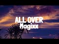 Magixx  all over lyrics