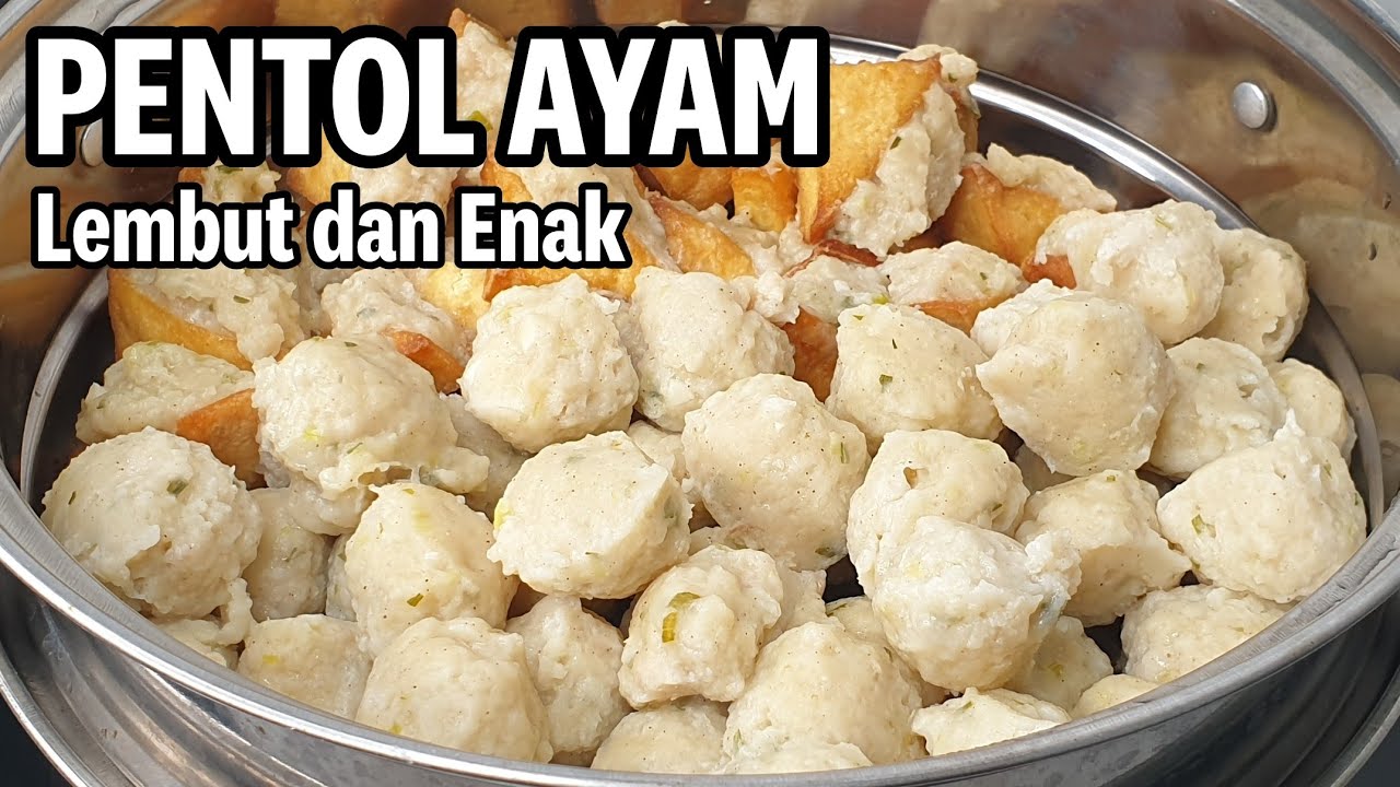 Cara Membuat Pentol Ayam yang Enak