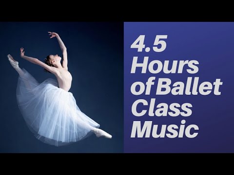 4.5-hours-of-ballet-class-music---inspiring-beautiful-original-piano-music-for-ballet-class