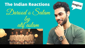 THE INDIAN REACTION  MUSTAFA JAAN E REHMAT  DAROOD  O SALAM  ATIF ASLAM 0