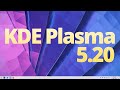 KDE Plasma 5.20: «Absolutely massive release»