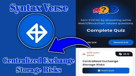 Syntax Verse General today quiz answer| Centralized Exchange Storage Risks Quiz Answer
