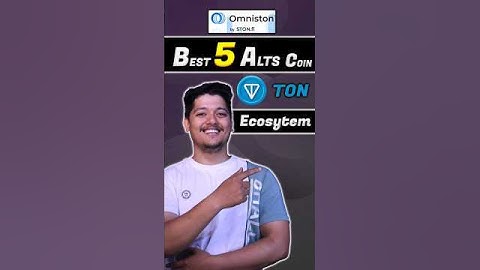 Best 5 Alt Coin On TON Ecosystem - Potential Coins 🔥|Ston.fi X Omniston Future DeFi #bestcryptocoin