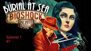 BioShock Infinite Burial at Sea [Indonesia] - Dlc BioShock | No Commentary |   Gameplay part 1