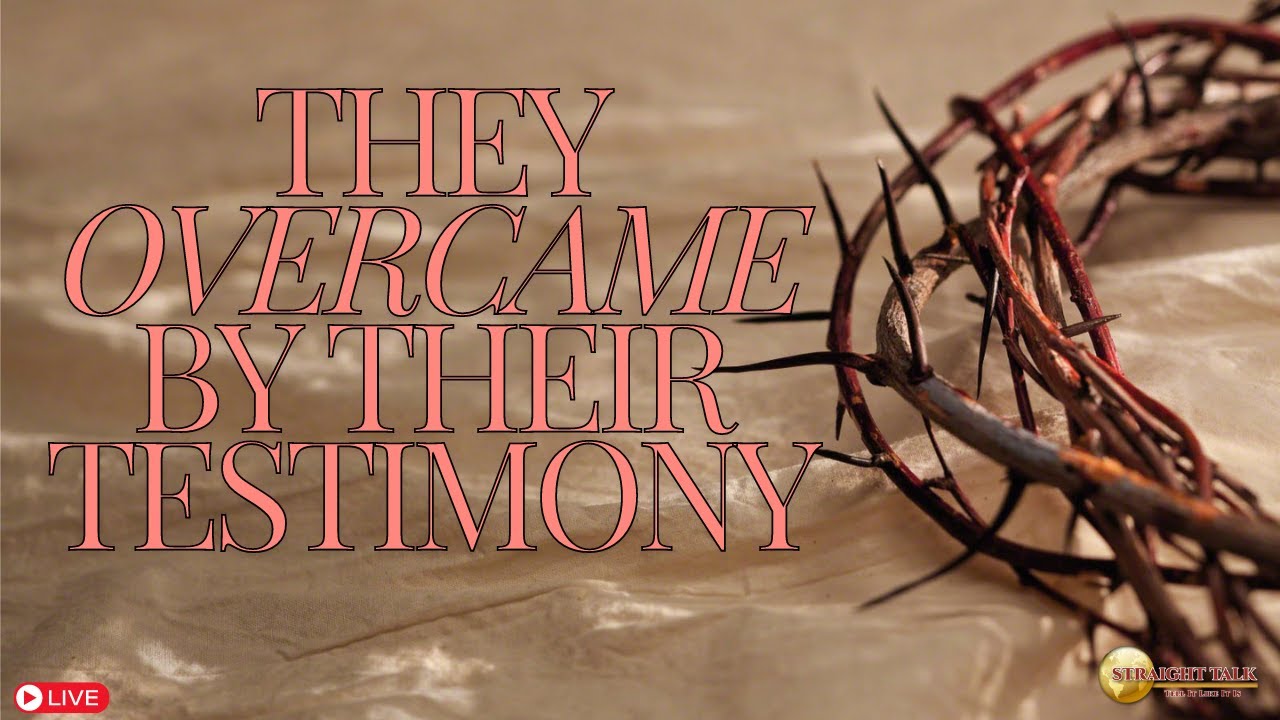 they-overcame-by-the-word-of-their-testimony-youtube