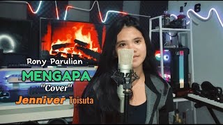 MENGAPA ( Rony Parulian ) Cover - Jenniver Toisuta ( OMV )