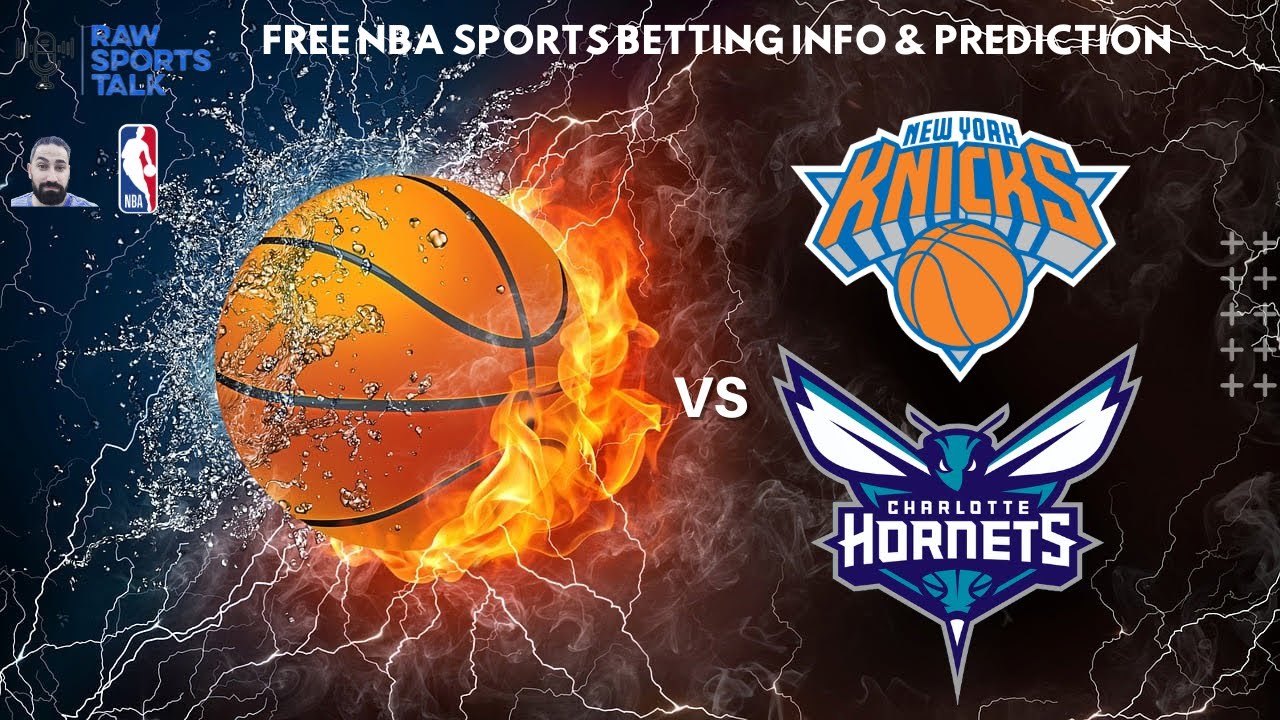 Spread & Over/Under Predictions for Hornets vs. Knicks