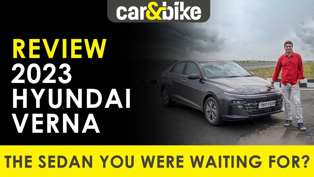 2023 Hyundai Verna Review: Both Petrol Engines Driven