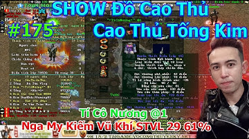 Tí Cô Nương @1 Nga My Kiếm STVL 29 61% Đẹp | SHOW Đồ 175 | TOP Tống Kim Đại Xã Tắc | Duy Khải Gaming