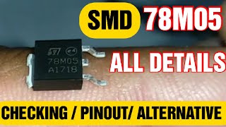 how to check smd 78m05 l 78M05 ic checking process l Test 78m05 smd l pinout alternative & details
