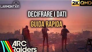 Deciphering the Data - ARC Raiders [QUEST GUIDE]
