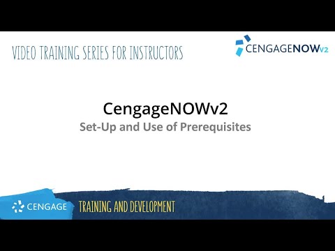 CengageNOWv2: Setup and Use of Prerequisites