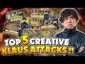TOP 5 Klaus MOST Creative Attacks