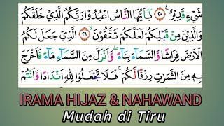 IRAMA HIJAZ & NAHAWAND MUDAH SURAT AL BAQARAH AYAT 21-22
