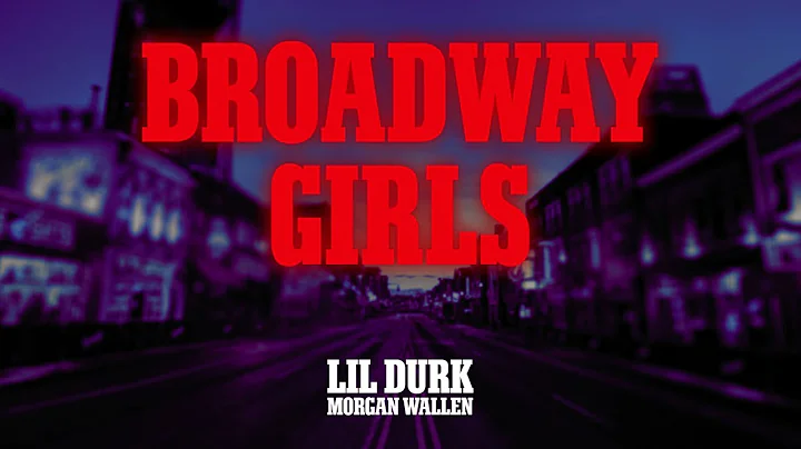 Lil Durk - Broadway Girls ft Morgan Wallen (Offici...