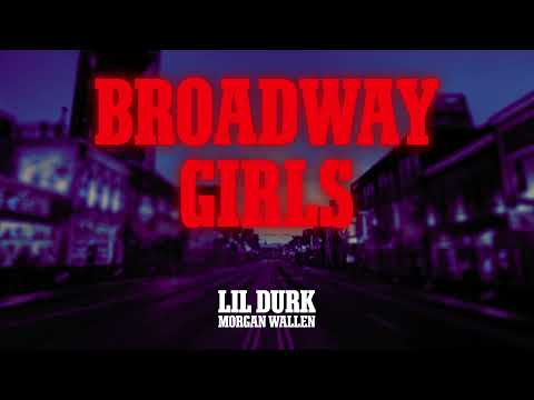 Lil Durk – Broadway Girls ft Morgan Wallen (Official Audio)