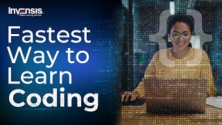 Fastest Way to Learn Coding - 7 Simple Tips | Learn to Code Faster | Invensis Learning