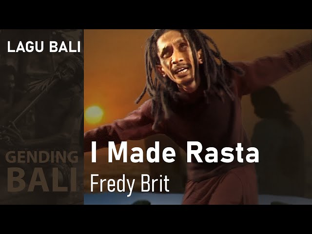 I Made Rasta - Fredy Brit (2004) class=