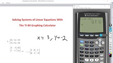Solving Systems of Linear Equations With The  TI-84 Graphing Calculator