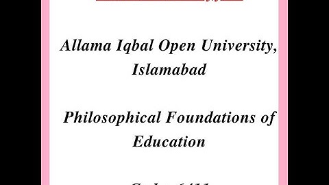 AIOU CODE 6411 Foundations of Education || Philosophical Foundations