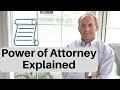 Power of Attorney Explained