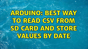 Arduino: Best way to read CSV from SD card and store values by date