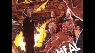 H.E.A.L. (Human Education Against Lies) - Family Got To Get Busy.wmv